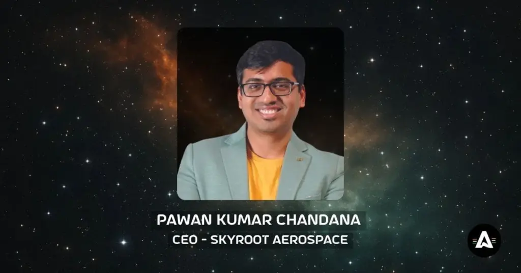 skyroot-ceo-pawan-kumar-chandana